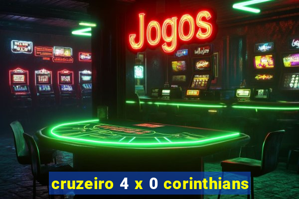 cruzeiro 4 x 0 corinthians